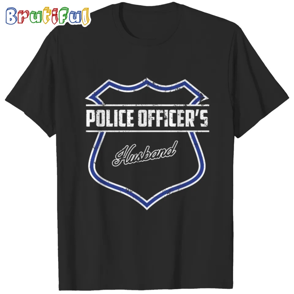 Police Shirt Husband Police Gifts For Husband T-shirt